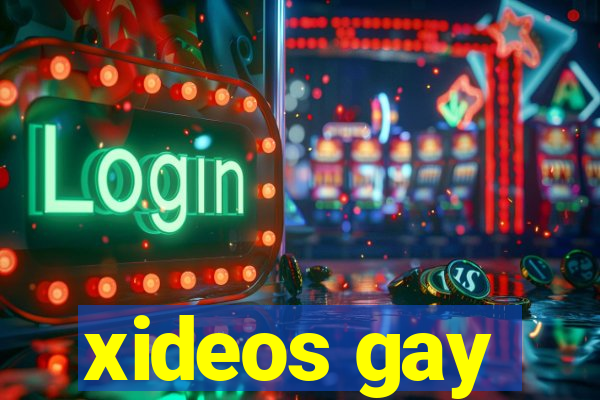 xideos gay
